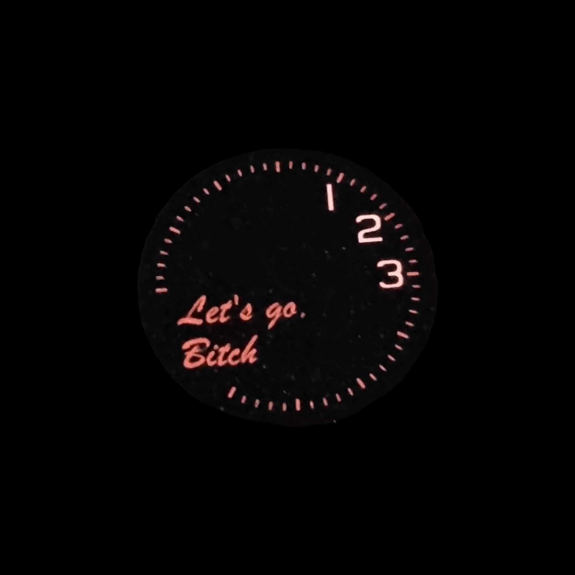 Mod Mode Performance Series - Let's Go Bitch Eras Dial - DIA298